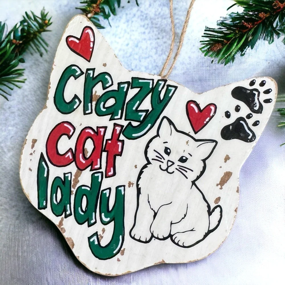 NOT FOR SALE - Pawsitively Purr-fect Handprinted Crazy Cat Lady Ornament